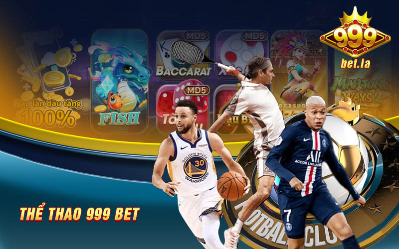Thể Thao 999bet - Trải Nghiệm Cá Cược Thể Thao Đỉnh Cao 5 Khám phá các sảnh thể thao có tại cổng game 999bet