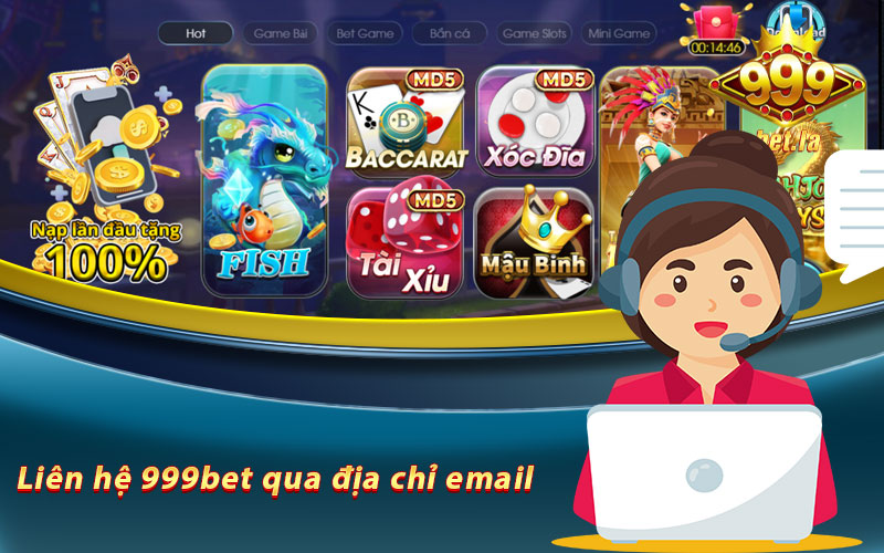 Liên Hệ 999bet - Hỗ Trợ Khách Hàng Trực Tuyến 6 Liên hệ 999bet qua địa chỉ email