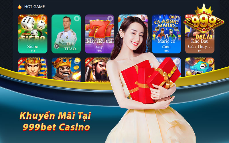 999bet Casino - Nơi Trải Nghiệm Sòng Bạc Trực Tuyến Thú Vị 6 Ưu đãi và khuyến mãi tại 999bet Casino